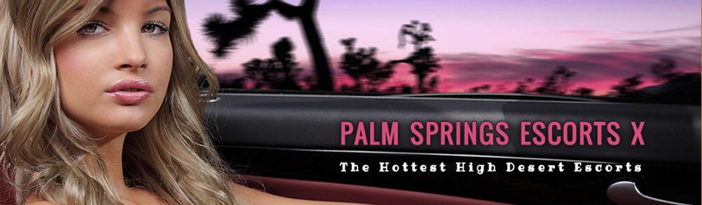 Palm Springs Escorts Girls